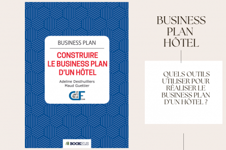 Quels outils utiliser pour réaliser le business plan d’un hôtel ?