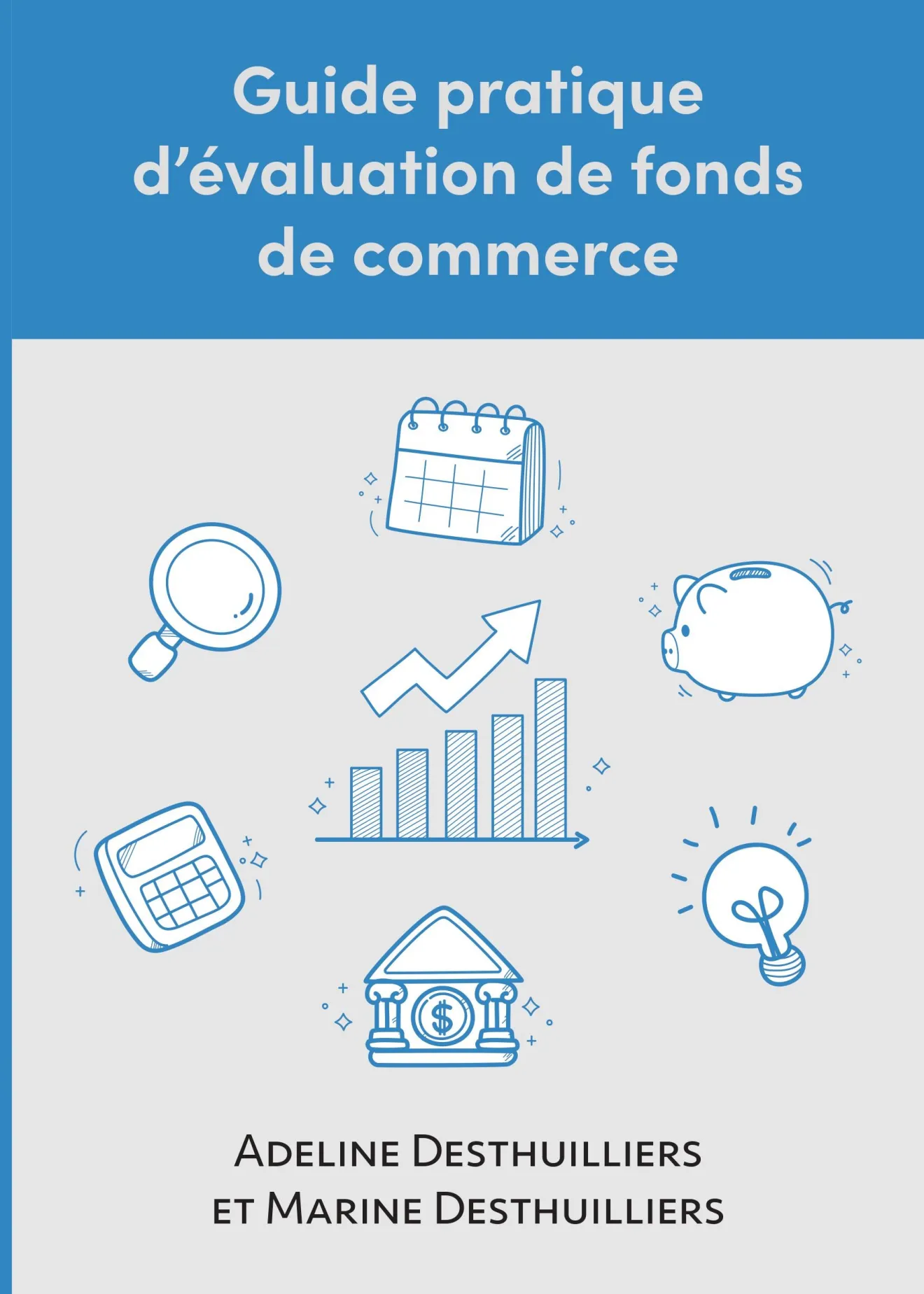 Commander le livre Guide pratique de l'évaluation de Fonds de commerce